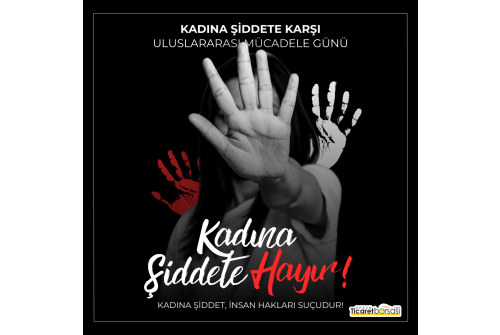 25 Kasım Kadınlara Şiddete Karşı Uluslararası Mücadele Günü