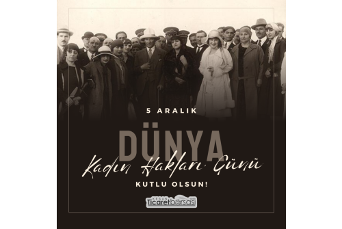 5 Aralık Dünya Kadın Hakları Günü Kutlu Olsun.