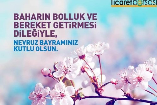 Baharın Müjdecisi Nevruz’un Tüm İnsanlığa Sağlık, Bereket, Sevgi, Huzur Ve Barış Getirmesini Diliyoruz.