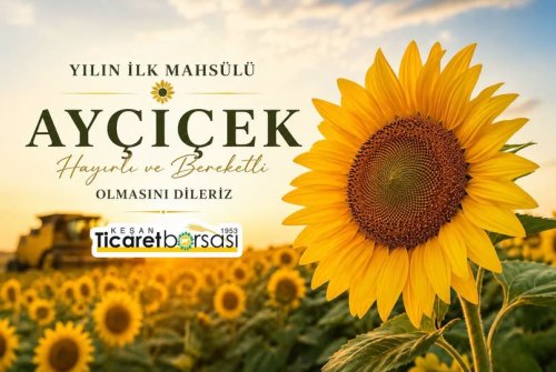 Duyuru Yılın İ̇lk Ürünü Ayçi̇çeği̇n Salon Satışı 10.08.2026 Pazartesi̇ Günü Saat 11:00 Da Borsamız Hi̇zmet Bi̇nasında Yapılacaktır. Bi̇lgi̇ni̇ze