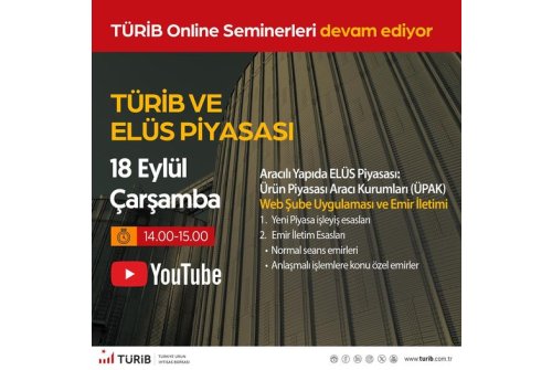 Türkiye Ürün İ̇htisas Borsası Elektronik Ürün Senedi Piyasası Aylık Semineri, 18 Eylül Çarşamba Saat 14.00’De Düzenlenecektir.